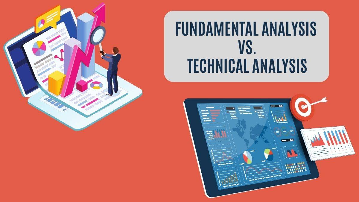 Fundamental and Technical Analysis