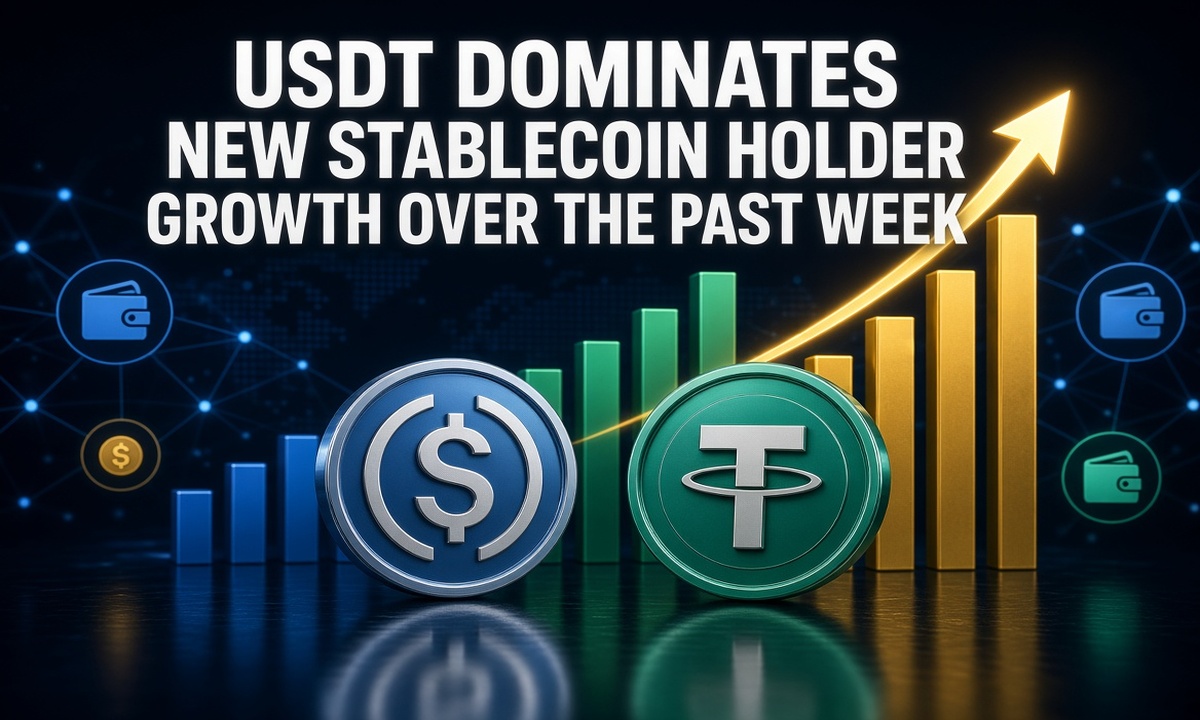 USDT Dominates New Stablecoin Holder Growth Over the Past Week USDT